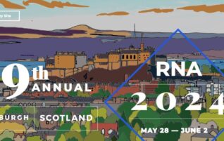 RNA Society Meeting 2024. Thank you Edinburgh! May 28-June 2